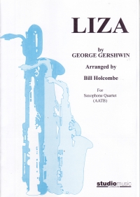 Gershwin Liza Arr Halcombe Saxophone Quartet Sheet Music Songbook