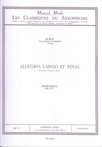 Handel Allegro Largo & Final Alto (mule 95) Sax Sheet Music Songbook