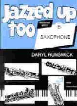 Jazzed Up Too Eb Alto Saxophone Runswick Sheet Music Songbook