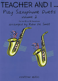 Teacher & I Play Sax Duets Vol 2 De Smet Saxophone Sheet Music Songbook