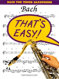 Thats Easy Bach Tenor Saxophone Sheet Music Songbook