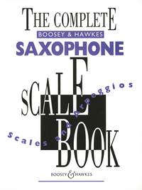 Complete Saxophone Scale Book Scales & Arpeggios Sheet Music Songbook