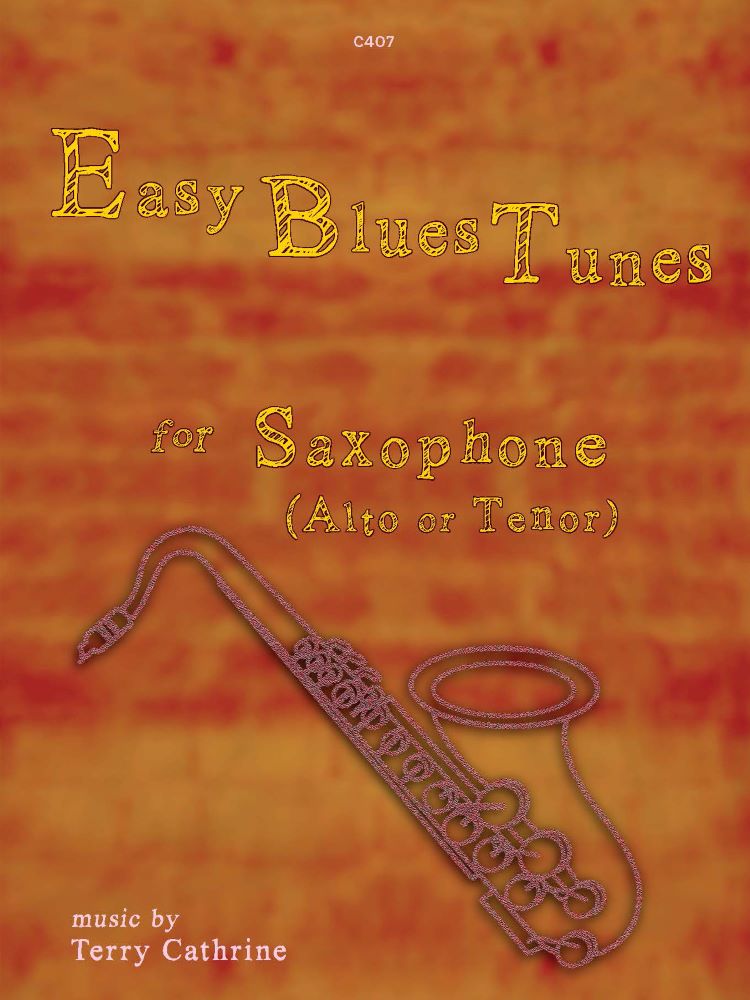 Easy Blues Tunes Cathrine Saxophone Alto Or Tenor Sheet Music Songbook