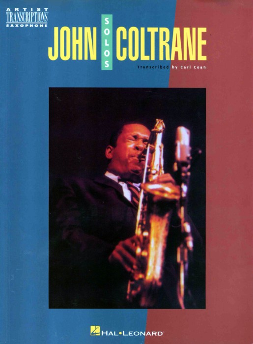 John Coltrane Solos Artist Transcription Saxophone Sheet Music Songbook