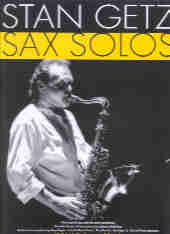 Stan Getz Sax Solos Sheet Music Songbook