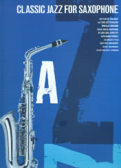 Classic Jazz Sax 66 All Time Great Standards Sheet Music Songbook
