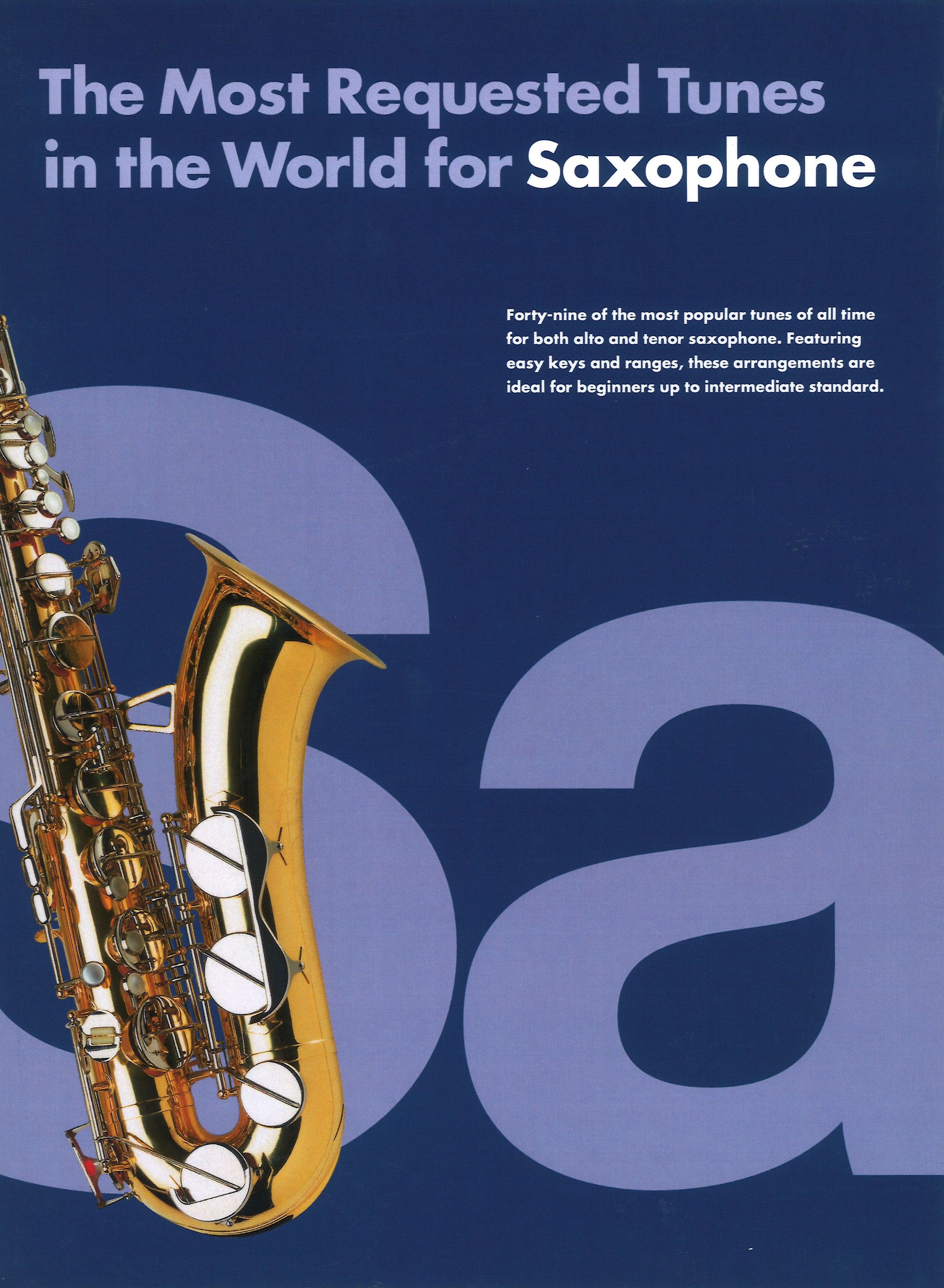 Most Requested Tunes In The World Sax (eb/bb) Sheet Music Songbook