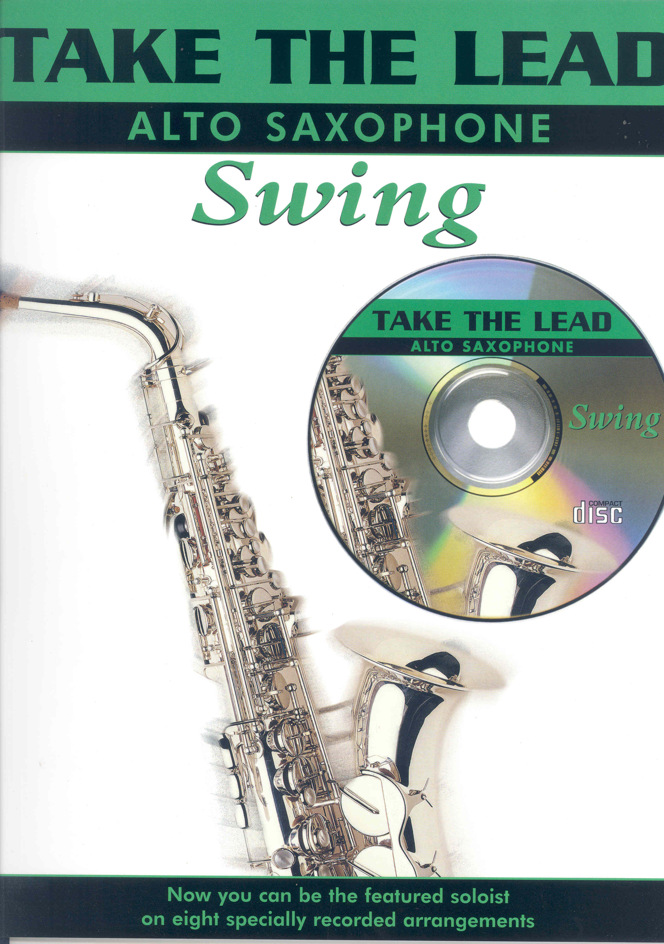 Take The Lead Swing Alto Saxophone Book & Cd Sheet Music Songbook