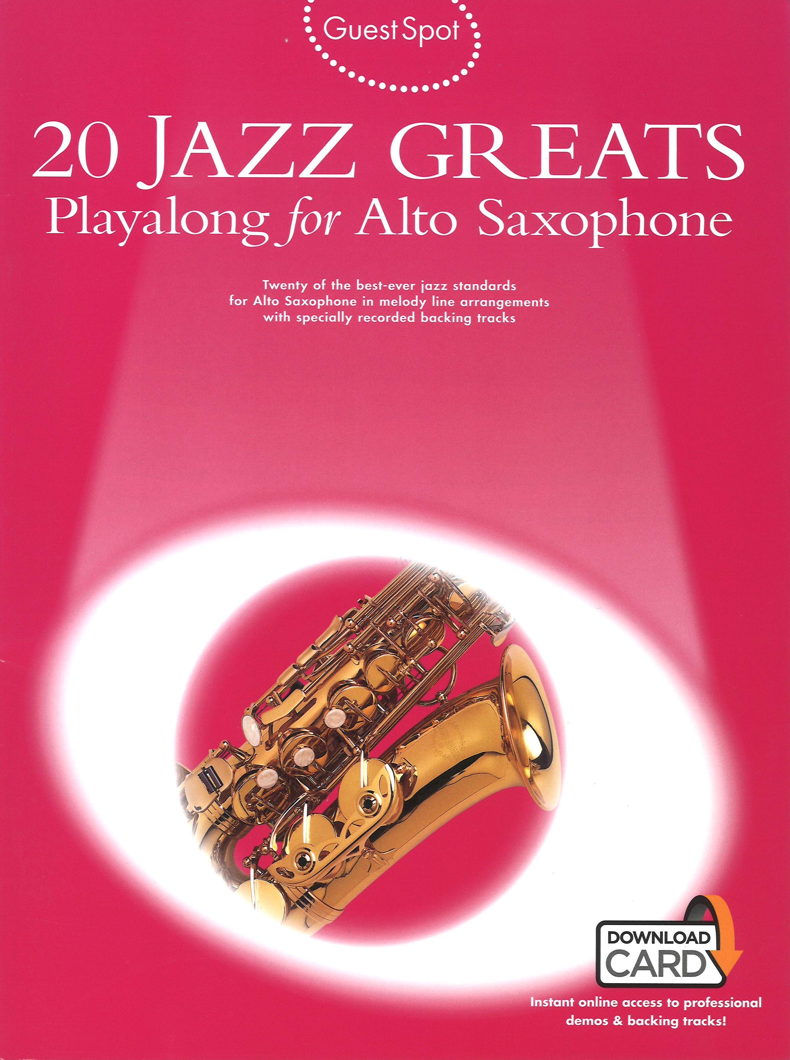 Guest Spot 20 Jazz Greats Alto Sax + Online Sheet Music Songbook