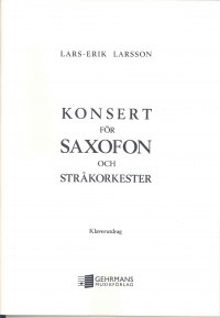 Larsson Concerto For Saxophone Sheet Music Songbook
