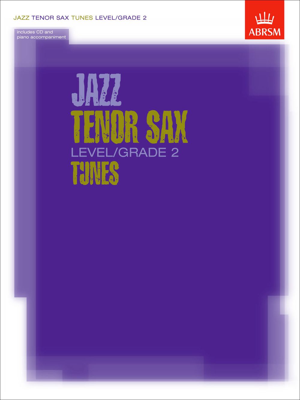 Jazz Tenor Sax Tunes Grade 2 Book & Cd Abrsm Sheet Music Songbook