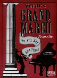 Verdi Grand March (aida) Alto Sax & Piano Sheet Music Songbook