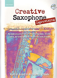 Creative Saxophone Improvising Santin/clark Bk Cd Sheet Music Songbook