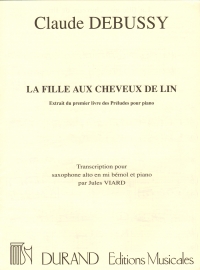 Debussy La Fille Aux Cheveux De Lin Saxophone & Pf Sheet Music Songbook