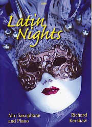 Kershaw Latin Nights Alto Sax & Piano Sheet Music Songbook