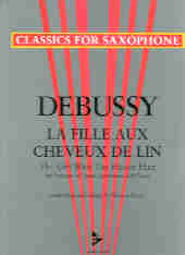 Debussy Girl With The Flaxen Hair Sop/ten Sax & Pf Sheet Music Songbook