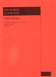 Cafe Europa Scott/buckland Alto Sax & Piano Sheet Music Songbook