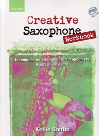 Creative Saxophone Workbook Santin Book & Cd Sheet Music Songbook