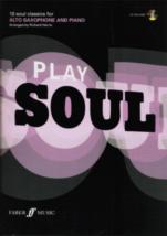 Play Soul Alto Saxophone Book & Cd Sheet Music Songbook