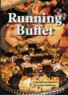 Running Buffet Holloway Sax Quartet Sheet Music Songbook