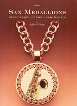 Sax Medallions Wilson Mixed Ensemble Sheet Music Songbook