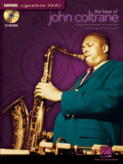 John Coltrane Best Of Saxophone Signature Licks Sheet Music Songbook