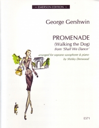 Gershwin Promenade (walking The Dog) Soprano Sax Sheet Music Songbook