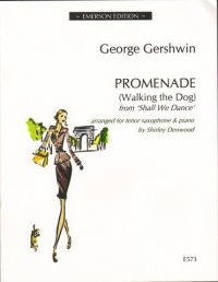 Gershwin Promenade (walking The Dog) Tenor Sax Sheet Music Songbook