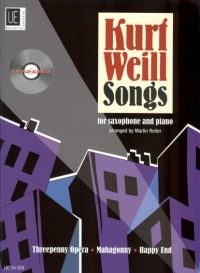 Weill Songs For Saxophone & Piano Book + Cd Sheet Music Songbook