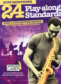 24 Play Along Standards + Rhythm Section Alto Sax Sheet Music Songbook