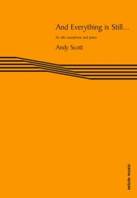 Scott And Everything Is Still Alto Sax & Piano Sheet Music Songbook