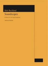 Buckland Soundscapes 2 Equal Saxophones Sheet Music Songbook
