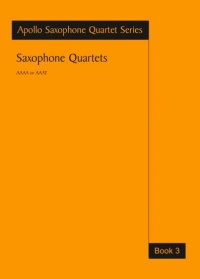 Saxophone Quartets Book 3 Apollo Saxophone Quartet Sheet Music Songbook