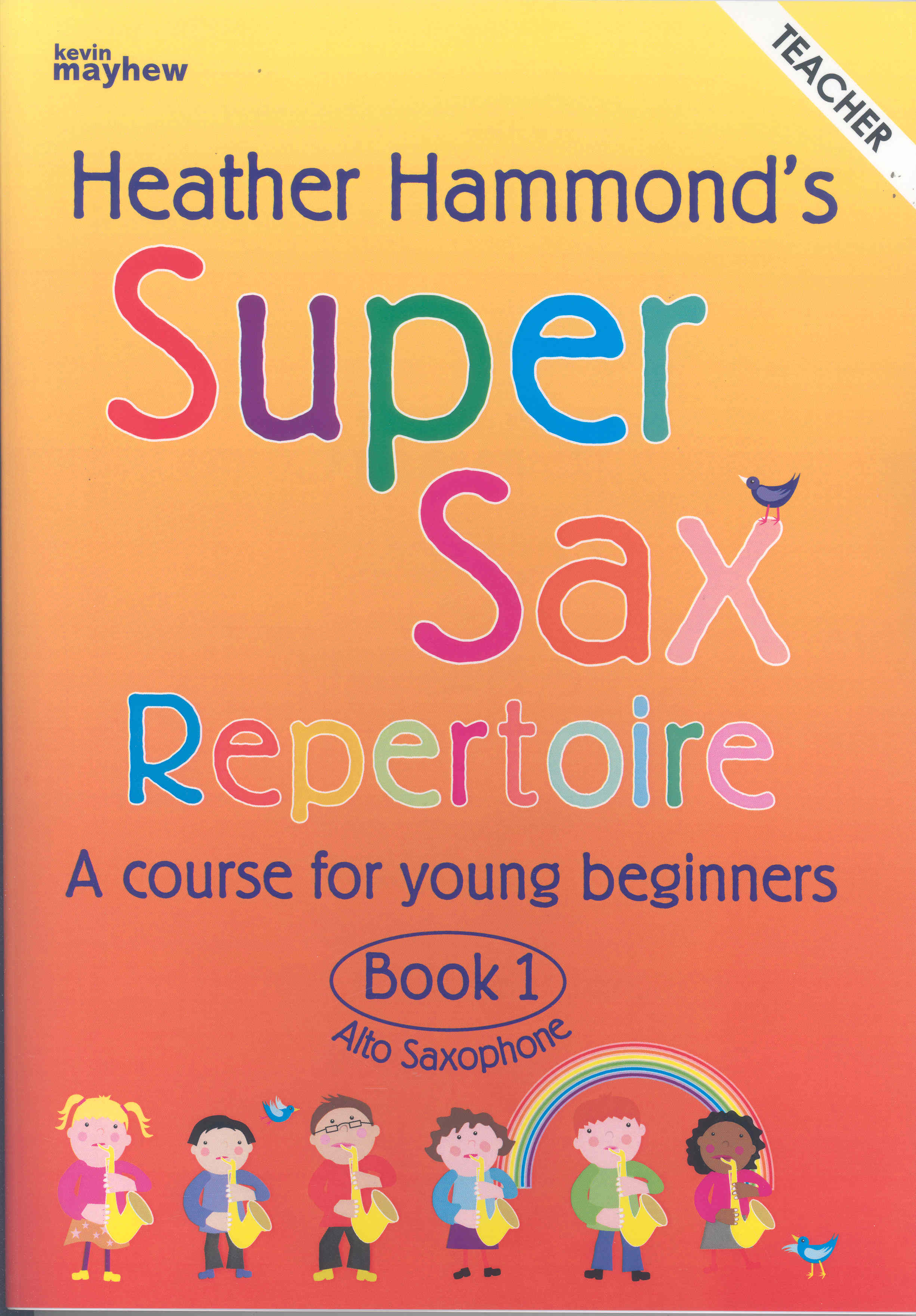 Super Sax Repertoire Book 1 Hammond Teachers Book Sheet Music Songbook