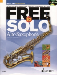 Free To Solo Alto Saxophone Book & Cd Sheet Music Songbook
