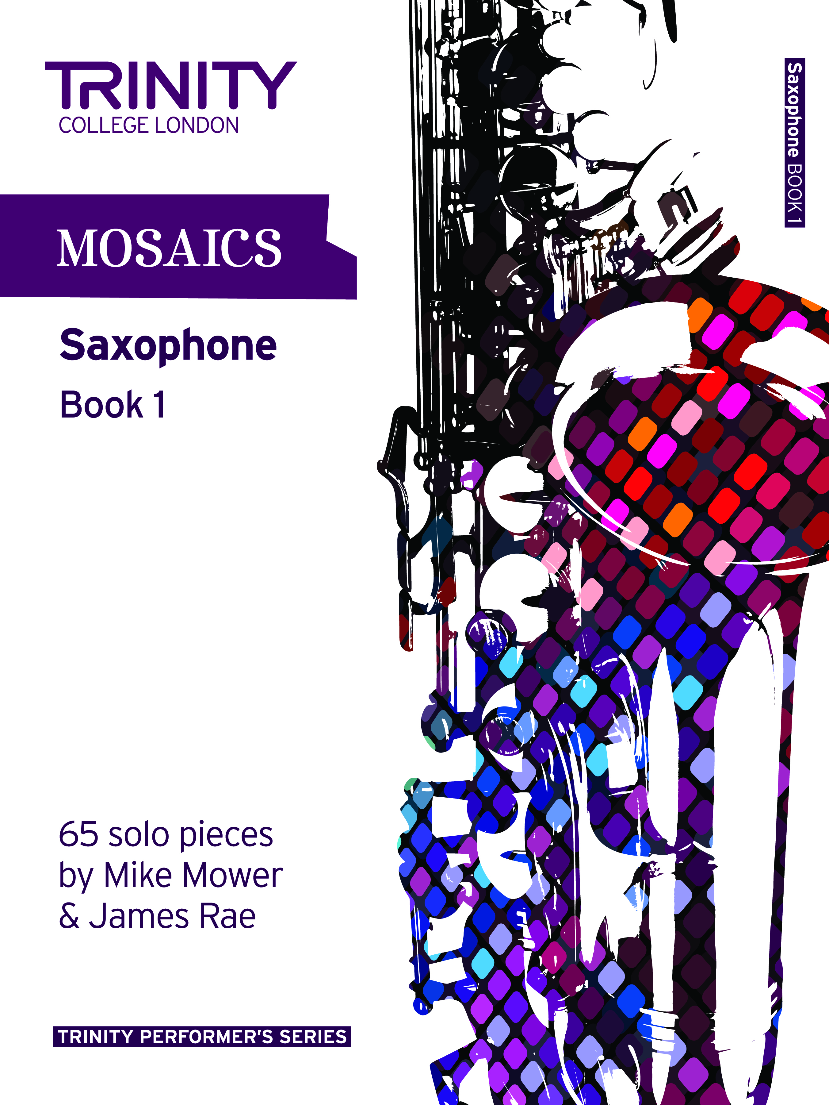 Mosaics For Saxophone Book 1 Initial-grade 5 Sheet Music Songbook