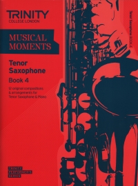 Musical Moments Tenor Saxophone Book 4 Score/pt Sheet Music Songbook