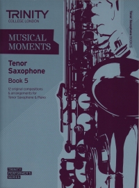 Musical Moments Tenor Saxophone Book 5 Score/pt Sheet Music Songbook