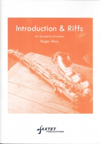 May Introduction & Riffs Saxophone Ensemble Sheet Music Songbook