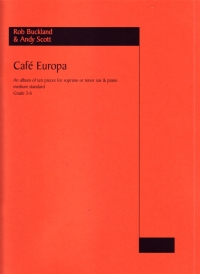 Cafe Europa Tenor Sax Scott/buckland Sheet Music Songbook