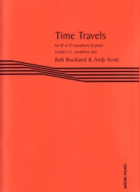 Time Travels Buckland & Scott Eb/bb Sax Part Only Sheet Music Songbook