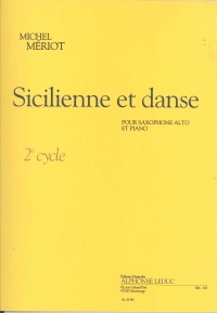 Meriot Sicilienne Et Danse Alto Sax & Piano Sheet Music Songbook