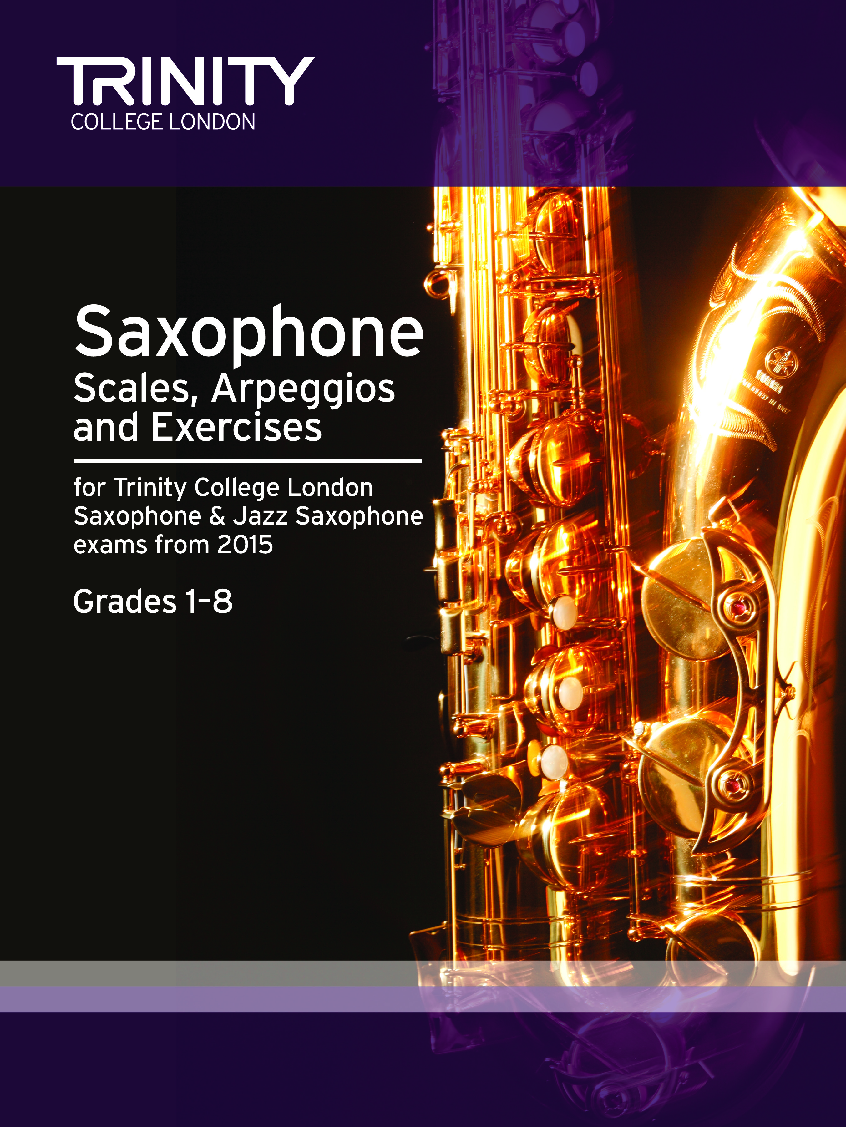 Trinity Saxophone & Jazz Sax Scales Etc From 2015 Sheet Music Songbook