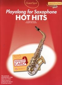 Guest Spot Hot Hits Alto Saxophone + Download Sheet Music Songbook