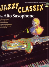 Jazzy Classix For Alto Sax (book & Cd) Sheet Music Songbook