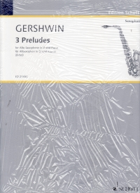 Gershwin 3 Preludes Birtel Alto Saxophone & Piano Sheet Music Songbook