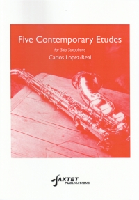 Lopez-real Five Contemporary Etudes Saxophone Sheet Music Songbook
