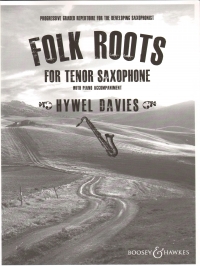 Folk Roots For Tenor Saxophone Davies Sheet Music Songbook