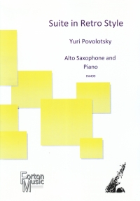 Povolotsky Suite In Retro Style Alto Sax & Piano Sheet Music Songbook