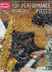Pop Performance Pieces Alto Sax & Piano Sheet Music Songbook